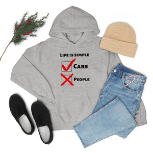 Life Is Simple Cars/People Hoodie