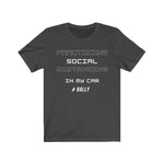 Load image into Gallery viewer, Practicing Social Distancing IN MY CAR #RALLY Unisex Short Sleeve Tee
