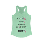 Load image into Gallery viewer, BAD A$$ TOY&#39;$ AREN&#39;T JU$T FOR BOY&#39;$ Women&#39;s Racerback Tank
