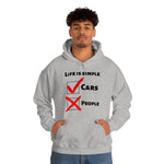 Load image into Gallery viewer, Life Is Simple Cars/People Hoodie
