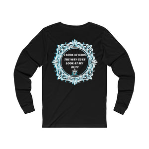 I LOOK AT CARS THE WAY GUY'S LOOK AT MY BUTT Co2Passions™️ Queen Long Sleeve Tee
