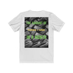 Load image into Gallery viewer, THE AMOUNT OF TIRES I USE IN A MONTH, #TIRE KING Unisex Tee
