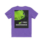 Load image into Gallery viewer, HIGH MAINTENANCE EXOTIC CAR Unisex  Tee
